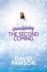 Understanding the Second Coming - David Pawson - 9781911173236