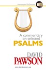 A Commentary on Selected Psalms - David Pawson - 9781911173915