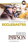 A Commentary on ECCLESIASTES - David Pawson - 9781911173984