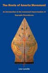 The Roots of Amerta Movement - Lise Lavelle - 9781911193531