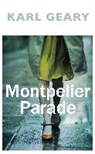 Montpelier Parade - GEARY,  Karl - 9781911215462