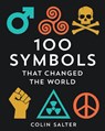 100 Symbols That Changed the World - Colin Salter - 9781911216384