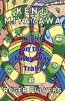 Night on the Milky Way Train - Miyazawa Kenji - 9781911221852