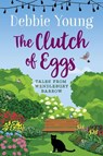 The Clutch of Eggs - Debbie Young - 9781911223658