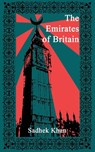The Emirates of Britain - Sadhek Khan - 9781911240839
