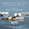 Hurricane Hutch's Top 10 Ships of the Clyde -  - 9781911254355