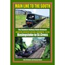 MAIN LINE TO THE SOUTH - PART ONE - JOHN NICHOLAS GEORGE REEVE - 9781911262350