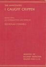 Annotated I Caught Crippen - Nicholas Connell - 9781911273615