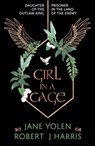 Girl in a Cage - Jane Yolen ; Robert J. Harris - 9781911279426