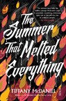 The Summer That Melted Everything - Tiffany McDaniel - 9781911344360