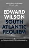 South Atlantic Requiem - WILSON,  Edward - 9781911350316
