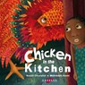Chicken in the Kitchen - Nnedi Okorafor - 9781911373155