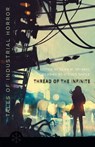 The Thread of the Infinite - Dean M. Drinkel - 9781911390718