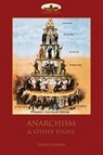 Anarchism and Other Essays - GOLDMAN,  Emma - 9781911405474