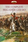 The Complete Brigadier Gerard - Sir Arthur Conan Doyle - 9781911405580