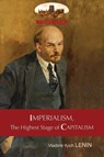 Imperialism, the Highest Stage of Capitalism - A Popular Outline - Vladimir Lenin - 9781911405788