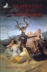 The Witch Cult in Western Europe - Margaret Murray - 9781911405887