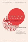 Eight Step Recovery - Valerie Mason-John ; Paramabandhu Groves - 9781911407126