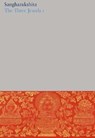 The Three Jewels I - Sangharakshita - 9781911407324