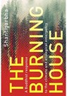 The Burning House - Shantigarbha - 9781911407751