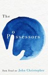 The Possessors - John Christopher - 9781911410027