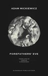 Forefathers' Eve - Adam Mickiewicz - 9781911414018