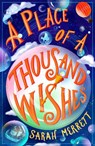 A Place of a Thousand Wishes - Sarah Merrett - 9781911427452