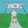 Go, Tony, Go! - Sarah Kingdon-Ward - 9781911438359