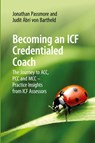 Becoming an ICF Credentialed Coach - Jonathan Passmore ; Judit Abri von Bartheld - 9781911451327