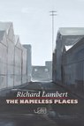 The Nameless Places - Richard Lambert - 9781911469025