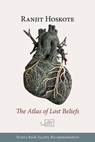 The Atlas of Lost Beliefs - Ranjit Hoskote - 9781911469643