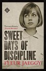 Sweet Days of Discipline - Fleur Jaeggy - 9781911508182