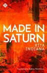 Made in Saturn - Rita Indiana - 9781911508601