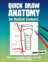 Quick Draw Anatomy for Medical Students - Joanna Oram Fox - 9781911510512