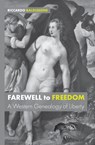 Farewell to Freedom - Ricardo Baldissone ; Riccardo Baldissone - 9781911534600
