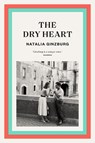 The Dry Heart - Natalia Ginzburg - 9781911547600