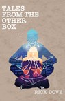 Tales from the Other Box - Rick Dove - 9781911570899