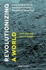 Revolutionizing a World - Mark Altaweel ; Andrea Squitieri - 9781911576655