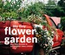 My Tiny Flower Garden - Matt Collins ; Roo Lewis - 9781911595199