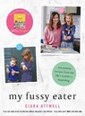 My Fussy Eater - Ciara Attwell - 9781911600756