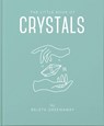 The Little Book of Crystals - Beleta Greenaway - 9781911610618