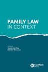 Family Law in Context - Dr Maebh Harding ; Dr Deirdre McGowan - 9781911611875