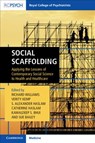 Social Scaffolding - Richard (University of South Wales) Williams ; Verity Kemp ; S. Alexander (University of Queensland) Haslam - 9781911623045