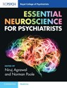 Essential Neuroscience for Psychiatrists - Niruj (St George's Hospital Medical School Agrawal ; Norman (South London and the Maudsley NHS Foundation Trust) Poole - 9781911623076