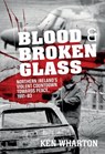 Blood and Broken Glass - Ken M. Wharton - 9781911628064