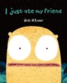 I Just Ate My Friend - Heidi McKinnon - 9781911631576