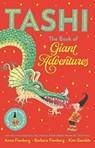 The Book of Giant Adventures: Tashi Collection 1 - Anna Fienberg ; Barbara Fienberg - 9781911631866