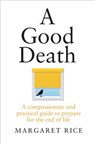 A Good Death - Margaret Rice - 9781911632146