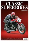 Classic Superbikes - Frank Melling - 9781911639206