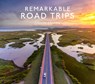 Remarkable Road Trips - Colin Salter - 9781911641018